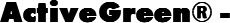 ActiveGreen® -